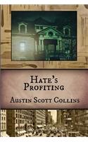 Hate's Profiting