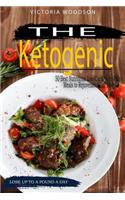 The Ketogenic: 50 Best Nutritious Low-Carb, Keto Paleo Meals to Rejuvenate Your Body