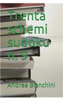 Trenta Schemi Sudoku N. 9