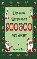 Eliana asks, Why are there Sooooo Many Santas?