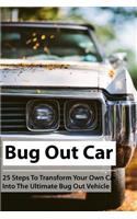 Bug Out Car