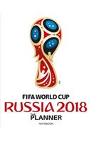 Fifa World Cup Russia 2018 Daily Planner Notebook