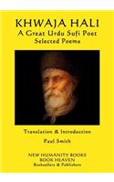 Khwaja Hali - A Great Urdu Sufi Poet