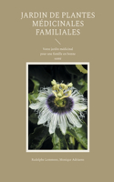Jardin de plantes médicinales familiales
