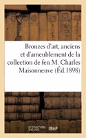 Bronzes d'Art, Anciens Et d'Ameublement, Tableaux, Porcelaines, Faïences Et Verreries