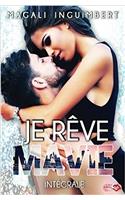 Je rêve ma vie - Intégrale