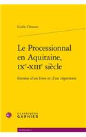 Le Processionnal En Aquitaine, Ixe-Xiiie Siecle
