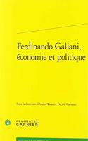Ferdinando Galiani, Economie Et Politique