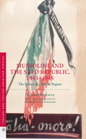 Mussolini and the Salò Republic, 1943-1945