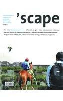 'scape: The International Magazine of Landscape Architecture and Urbanism