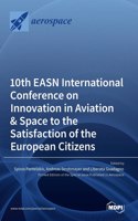10th EASN International Conference on Innovation in Aviation & Space to the Satisfaction of the European Citizens