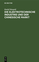 Die Elektrotechnische Industrie Und Der Chinesische Markt