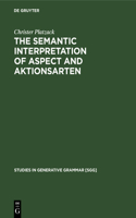 Semantic Interpretation of Aspect and Aktionsarten