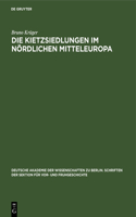 Die Kietzsiedlungen Im Nördlichen Mitteleuropa