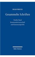 Gesammelte Schriften: Funfter Band: Kommunalwissenschaft Und Kommunalpolitik