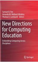 New Directions for Computing Education