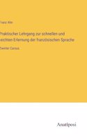 Praktischer Lehrgang zur schnellen und leichten Erlernung der französischen Sprache