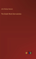 Greek Word Aion-aionios