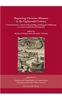 Reporting Christian Missions in the Eighteenth Century