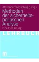 Methoden Der Sicherheitspolitischen Analyse: Eine Einfuhrung