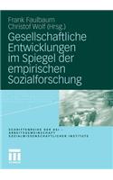 Gesellschaftliche Entwicklungen Im Spiegel Der Empirischen Sozialforschung