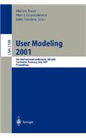 User Modeling 2001: 8th International Conference, Um 2001, Sonthofen, Germany, July 13-17, 2001. Proceedings
