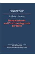Pathobiochemie Und Funktionsdiagnostik Der Niere