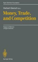 Money, Trade, and Competition