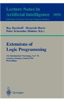 Extensions of Logic Programming: 4th International Workshop, ELP '93, St Andrews, U.K., March 29 - April 1, 1993. Proceedings