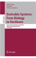 Evolvable Systems: From Biology to Hardware