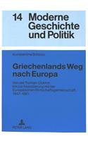 Griechenlands Weg Nach Europa