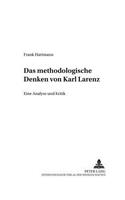 Das Methodologische Denken Bei Karl Larenz