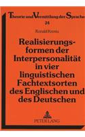 Realisierungsformen Der Interpersonalitaet in Vier Linguistischen Fachtextsorten Des Englischen Und Des Deutschen