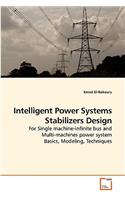 Intelligent Power Systems Stabilizers Design