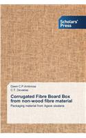 Corrugated Fibre Board Box from non-wood fibre material