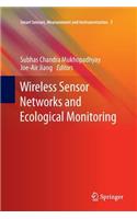 Wireless Sensor Networks and Ecological Monitoring