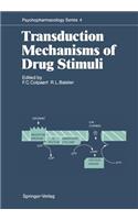 Transduction Mechanisms of Drug Stimuli