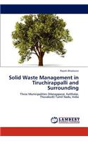 Solid Waste Management in Tiruchirappalli and Surrounding
