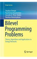 Bilevel Programming Problems