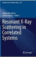 Resonant X-Ray Scattering in Correlated Systems: (269 Springer Tracts in Modern Physics)