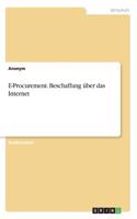E-Procurement. Beschaffung über das Internet