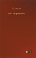 Rollo´s Experiments