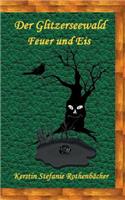Der Glitzerseewald