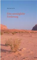 Eine unmögliche Forderung