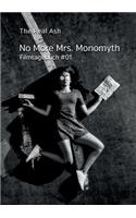 No More Mrs. Monomyth