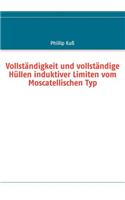 Vollständigkeit und vollständige Hüllen induktiver Limiten vom Moscatellischen Typ: (German)
