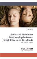 Linear and Nonlinear Relationship between Stock Prices and Dividends