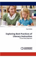Exploring Best Practices of Literacy Instruction