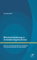 Mitarbeiterförderung in lernenden Organisationen