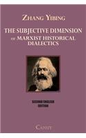 Subjective Dimension of Marxist Historical Dialectics